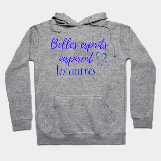 Beautiful mind inspire others - popular french quotes theme gifts (dark blue) Hoodie